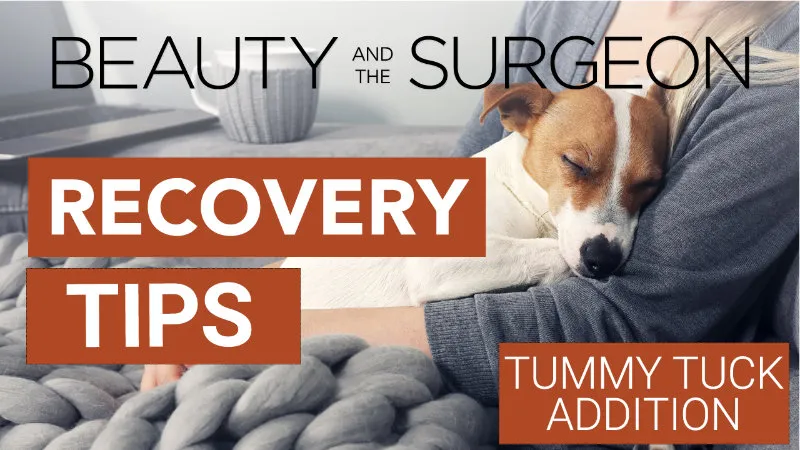 Tummy Tuck Recovery Tips