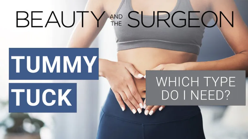 Choosing the Right Tummy Tuck