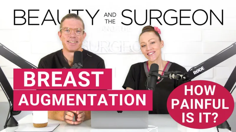 Breast Augmentation: How Painful is it?