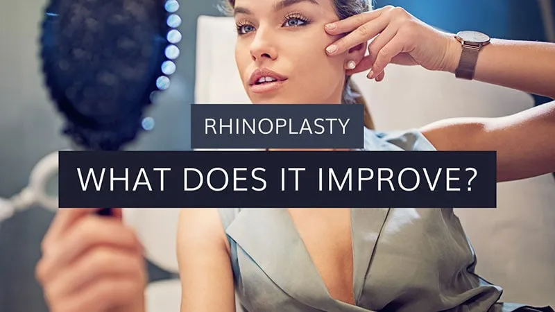 what does rhinoplasty improve?