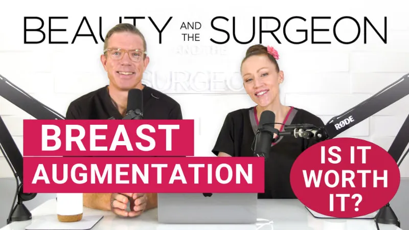 Breast Augmentation: Is It Worth It?